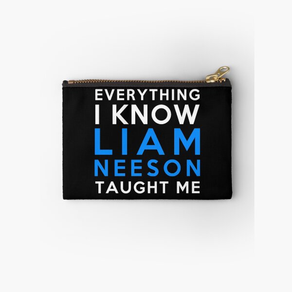 Item preview, Liam Neeson - Everything i know designed and sold by 2Girls1Shirt.