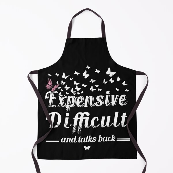 Item preview, Expensive Difficult And Talks Back - Mothers Day Mom Life designed and sold by STDesign⭐⭐⭐⭐⭐.