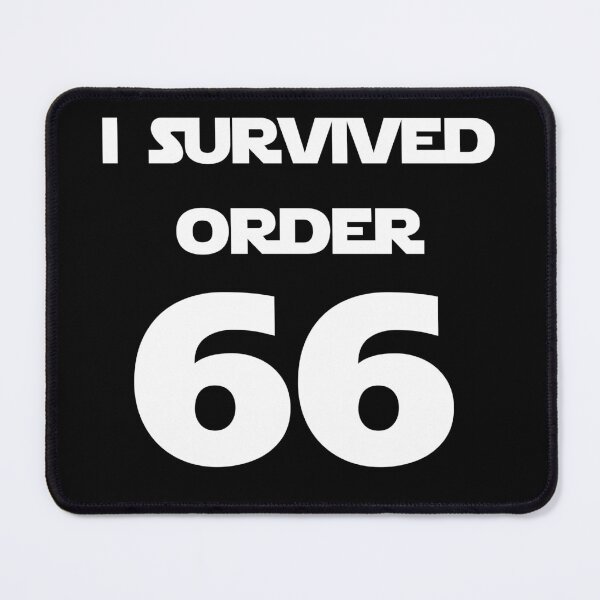 Item preview, Order 66 Survivor designed and sold by WhatTeeFox.