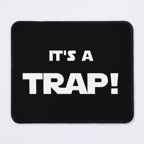 Item preview, It's a trap! designed and sold by WhatTeeFox.
