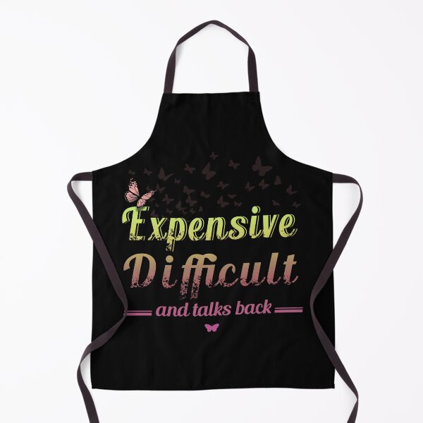 Item preview, Expensive Difficult And Talks Back - Mothers Day Mom Life designed and sold by STDesign⭐⭐⭐⭐⭐.