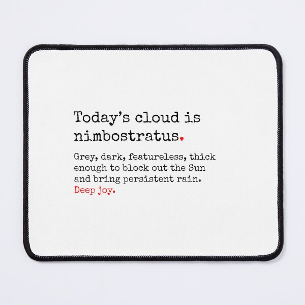 Artikelvorschau, Der heutige Cloud Nimbostratus entworfen und verkauft von SW-WordWarThree.