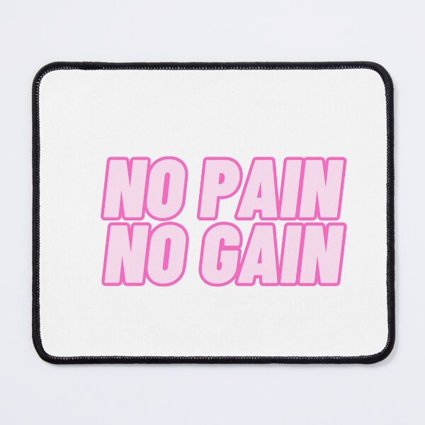 Item preview, No pain no gain designed and sold by CandorWanted.