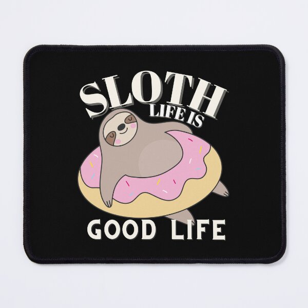 Item preview, Sloth Life Is Good Life designed and sold by The magic Yellow bus.