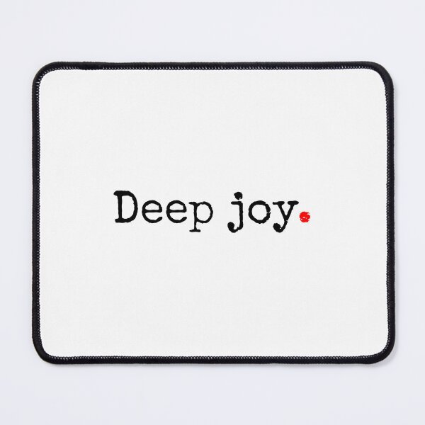 Item preview, Deep Joy designed and sold by SW-WordWarThree.