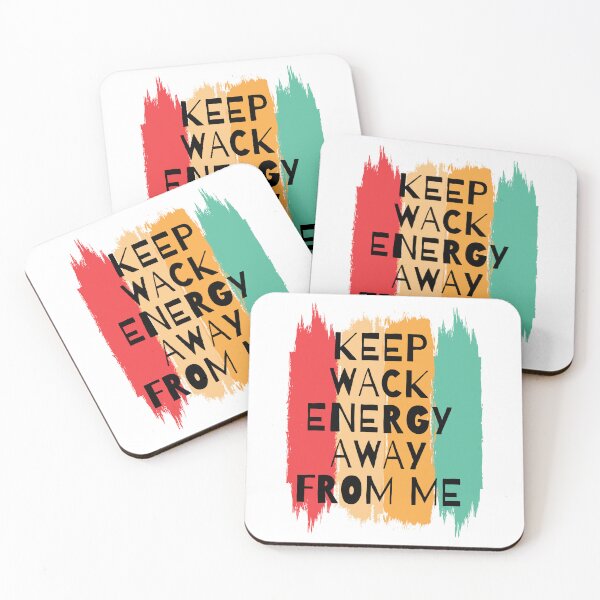 Item preview, keep wack energy away from me designed and sold by TThousand.