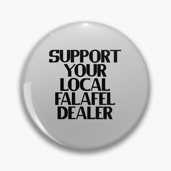 Item preview, Support Your Local Falafel Dealer designed and sold by Chubuter.