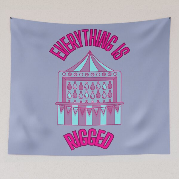Item preview, Everything Is Rigged designed and sold by AlpacaSmokes.