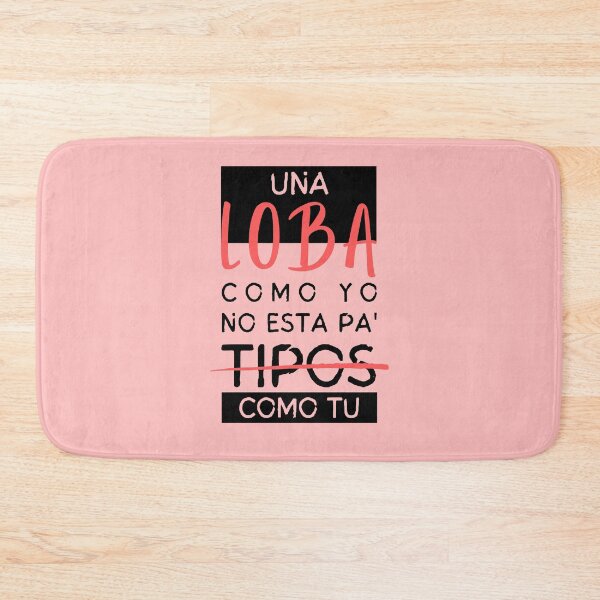 Item preview, Loba como yo, tipos como tu - Shak designed and sold by brindled.