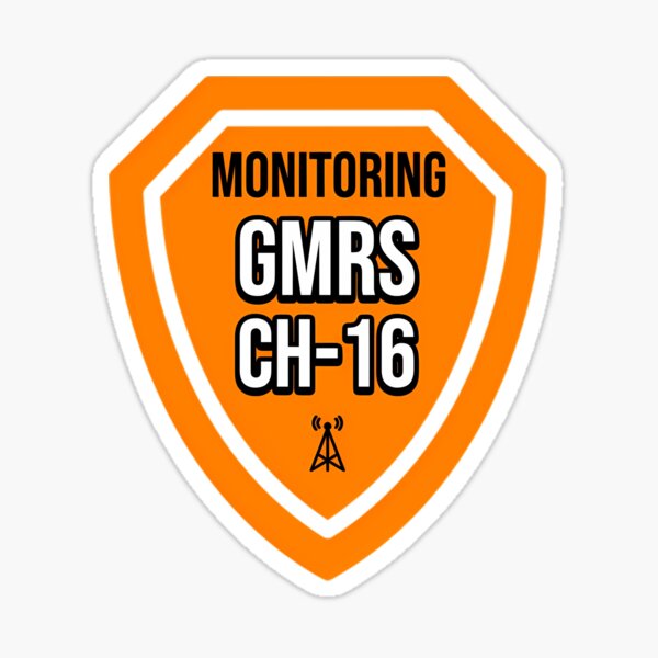 We Monitor GMRS Channel 16 Sticker Sticker by Southwestsky Flipboard