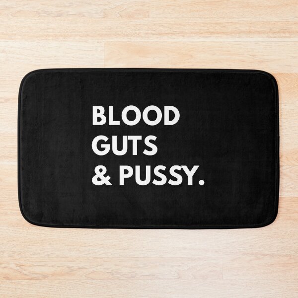 Item preview, Blood Guts And Pussy designed and sold by Express YRSLF.