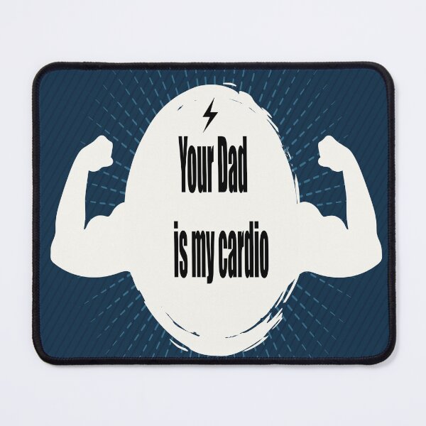 Item preview, Your Dad is My Cardio : Gym Partner, Workout, Gym Outfit ,Gift for Dad, Gift for Him, Weightlifting ,Father's Day designed and sold by Lea bolo.