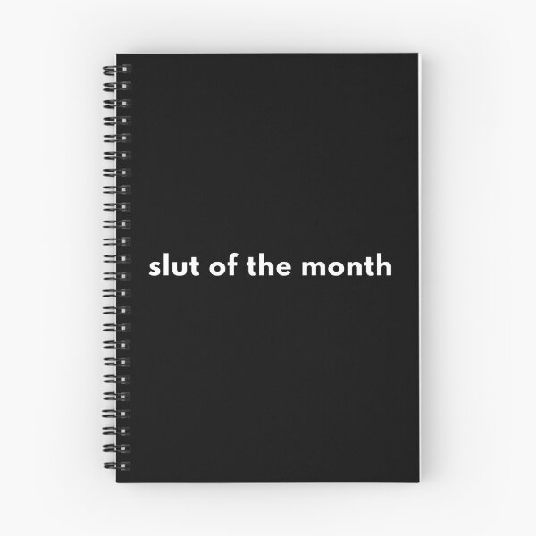 Item preview, Slut Of The Month designed and sold by Express YRSLF.