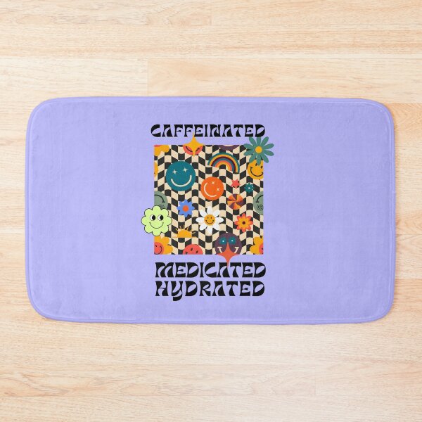 Item preview, Caffeinated Medicated Hydrated | Fresh | Healthy designed and sold by ArtfulDelights.