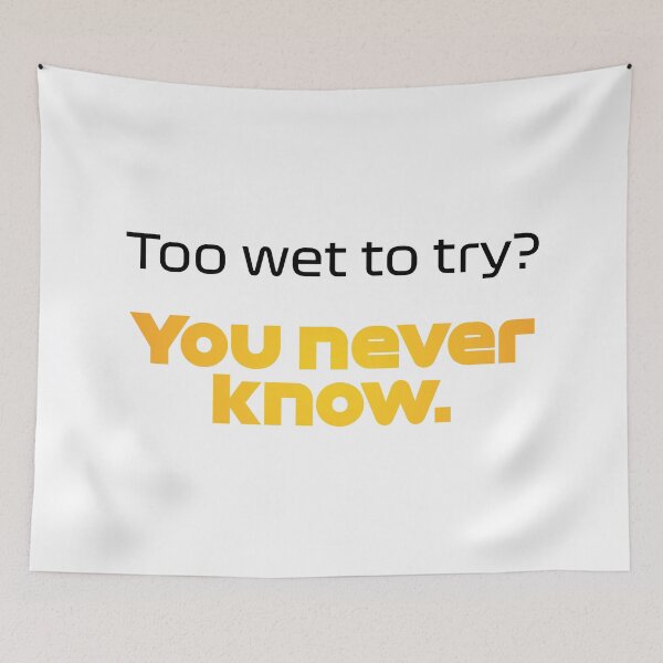 Item preview, Driver #4 Too Wet to Try? You Never Know | Best Team Radio Australia 2023 Season (Original) designed and sold by FilipeFerreira.