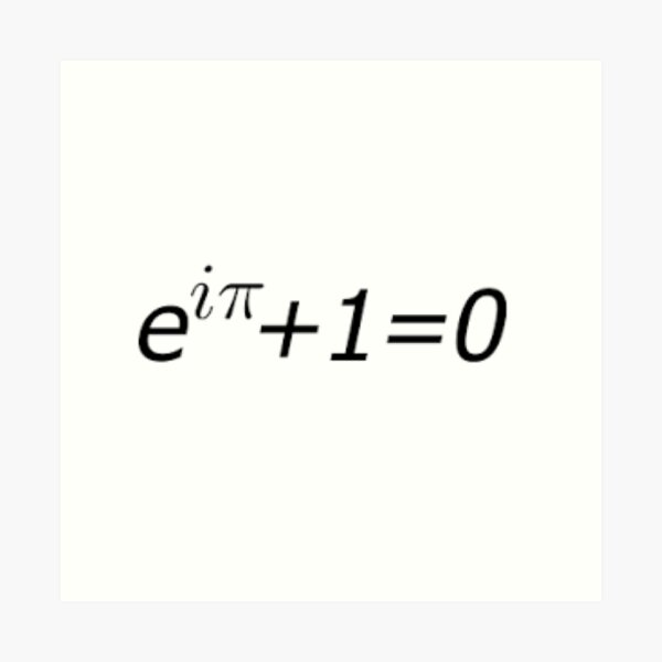 Euler's Identity, Math, Mathematics, Science, formula, equation, #Euler's #Identity Art Print