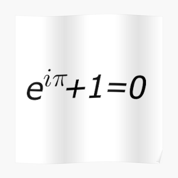 Euler's Identity, Math, Mathematics, Science, formula, equation, #Euler's #Identity Poster