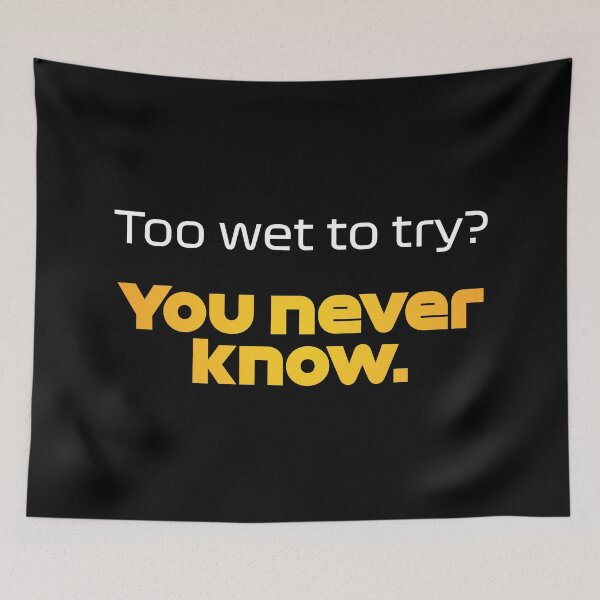 Item preview, Driver #4 Too Wet to Try? You Never Know | Best Team Radio Australia 2023 Season (Original - Black BG) designed and sold by FilipeFerreira.
