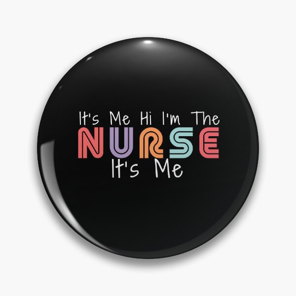 Item preview, It's Me, Hi I'm The Nurse, It's Me designed and sold by smailjr.