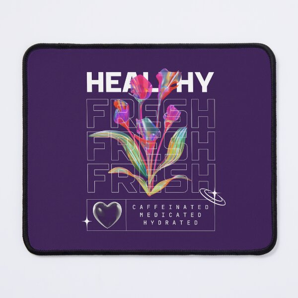 Item preview, Caffeinated Medicated Hydrated | Fresh | Healthy designed and sold by ArtfulDelights.