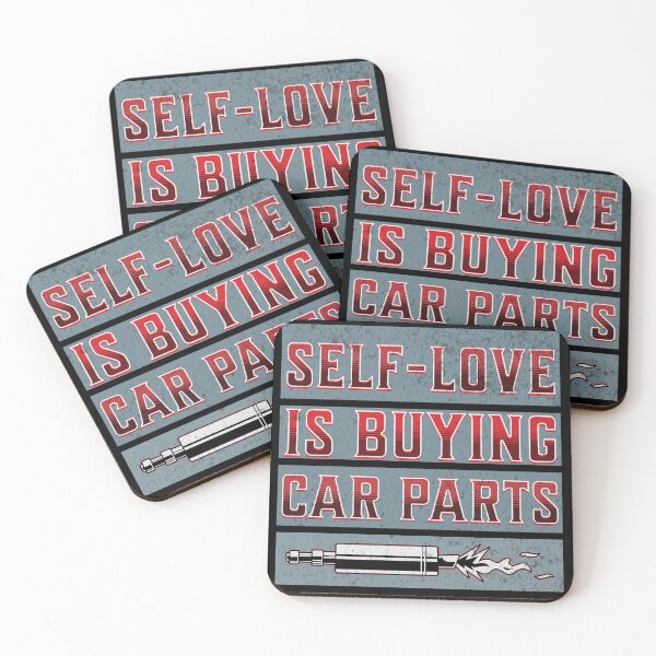 Item preview, Self-Love Is Buying Car Parts Funny Sarcastic Racecars Motivational Auto Parts Garage Mechanic Driver Racing Cars designed and sold by CarantinedChaos.