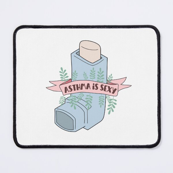 Item preview, Asthma is sexy  designed and sold by Preslava Genova.