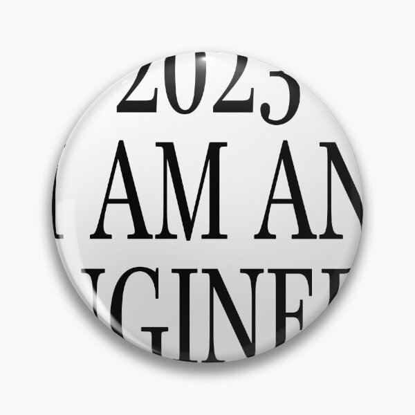 Item preview, 2023 I AM AN ENGINEER designed and sold by nadiammk.