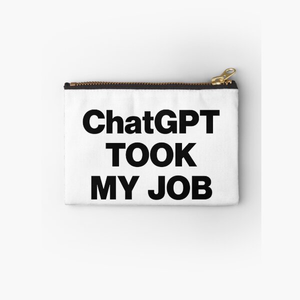 Item preview, ChatGPT tomó mi trabajo designed and sold by chrisdykes.