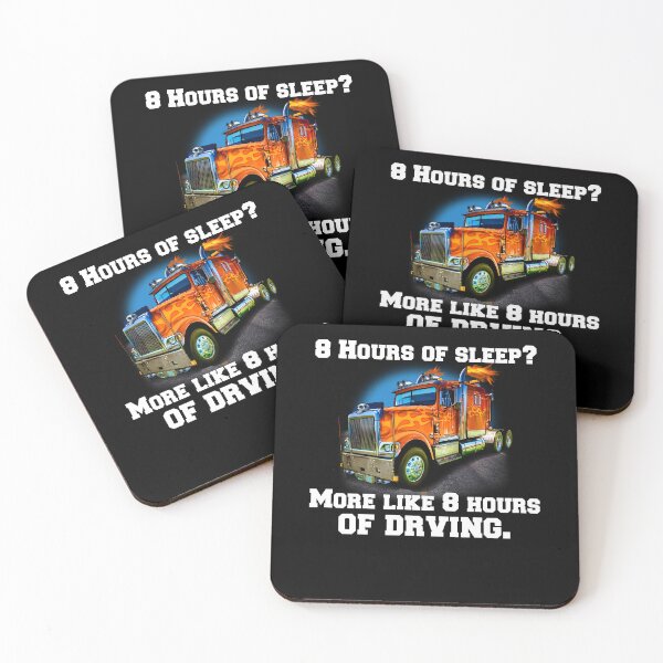 Item preview, Big Rig  Truck Driver Trucker 8 Hours Of Sleep? designed and sold by fantasticdesign.