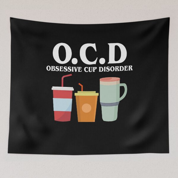 Item preview, OCD Obsessive Cup Disorder Funny Tea Coffee Caffeine Lovers Gift designed and sold by TMelonShop.