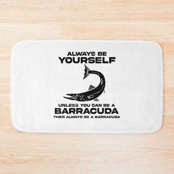 Item preview, Always Be A Barracuda Funny Fishing Ocean Lovers Fish Sea Gift designed and sold by TMelonShop.