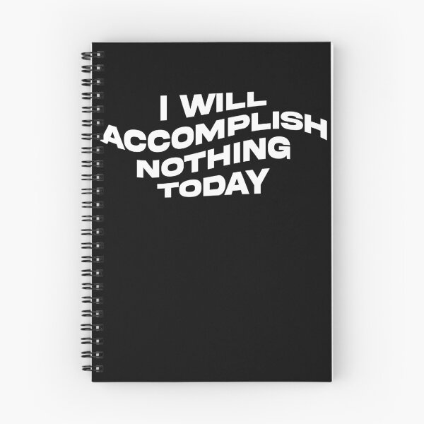 Item preview, I Will Accomplish Nothing Today Funny Lazy Humor Sarcasm Gift designed and sold by TMelonShop.