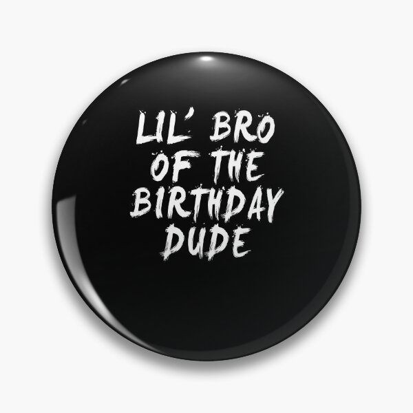 Item preview, Lil Bro Of The Birthday Dude Birthday Boy Bother Party Squad Gift designed and sold by TMelonShop.