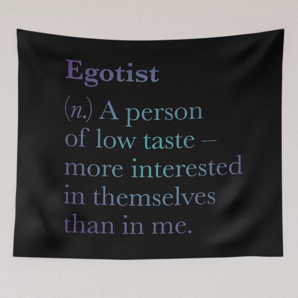 Item preview, Egotist definition. v.1 designed and sold by x1brett.