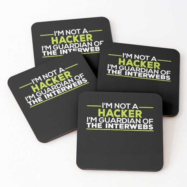 Item preview, I'm Not A Hacker I'm Guardian of The Interwebs designed and sold by Vexel Studio.