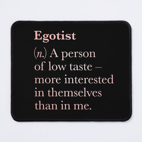 Item preview, Egotist definition. v.2 designed and sold by x1brett.