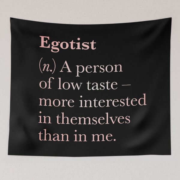 Item preview, Egotist definition. v.2 designed and sold by x1brett.