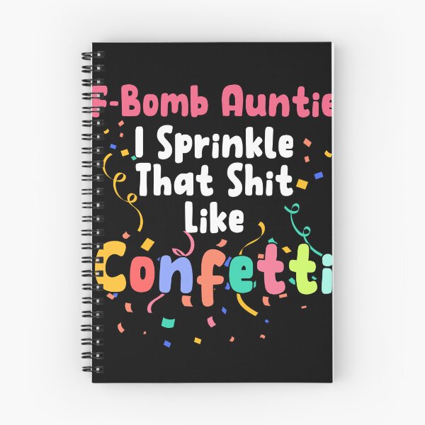 Item preview, F-Bomb Auntie I Sprinkle That Like Confetti Funny Aunt Jokes Gift designed and sold by TMelonShop.