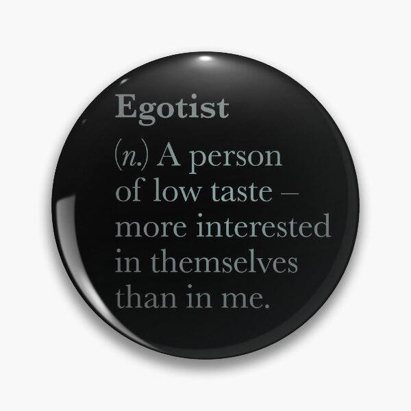 Item preview, Egotist definition. v.3 designed and sold by x1brett.
