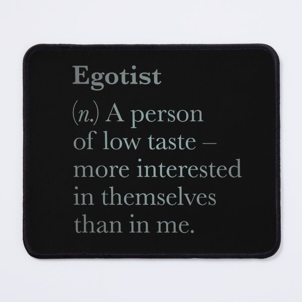 Item preview, Egotist definition. v.3 designed and sold by x1brett.