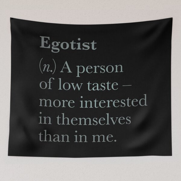 Item preview, Egotist definition. v.3 designed and sold by x1brett.