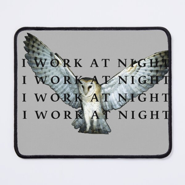 Item preview, OWL-I WORK AT NIGHT designed and sold by Djisalo.