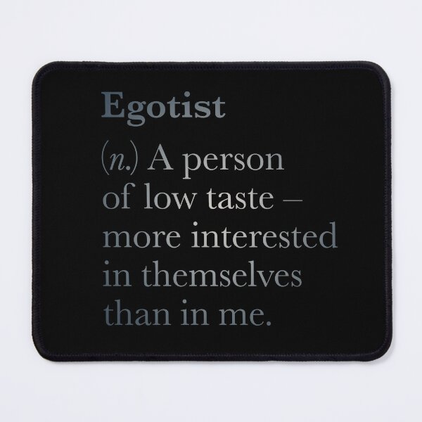 Item preview, Egotist definition. v.4 designed and sold by x1brett.