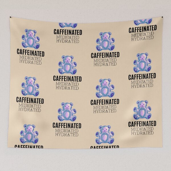 Item preview, Caffeinated Medicated Hydrated | Fresh | Healthy designed and sold by ArtfulDelights.