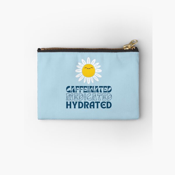 Item preview, Caffeinated Medicated Hydrated | Fresh | Healthy designed and sold by ArtfulDelights.