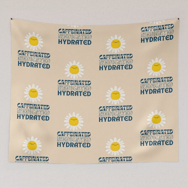 Item preview, Caffeinated Medicated Hydrated | Fresh | Healthy designed and sold by ArtfulDelights.