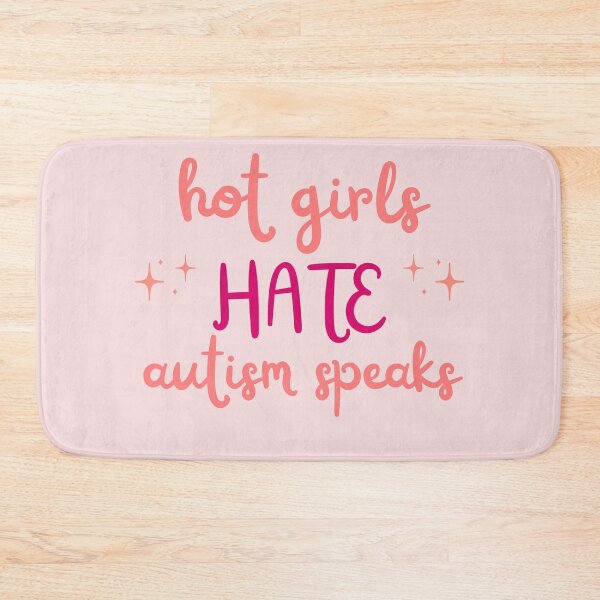 Item preview, hot girls hate autism speaks designed and sold by goblinbabe.