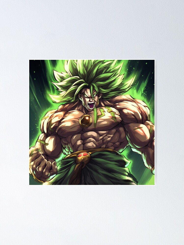 Dragon Ball Z - Broly Super Saiyan Poster by POP-Mania