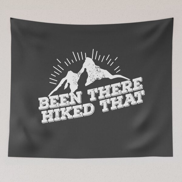 Item preview, BEEN THERE HIKED THAT white distressed text designed and sold by starkle.