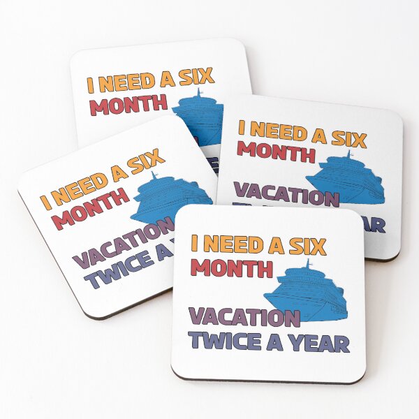 Item preview, I need a six month vacation colored designed and sold by HungarianSailor.